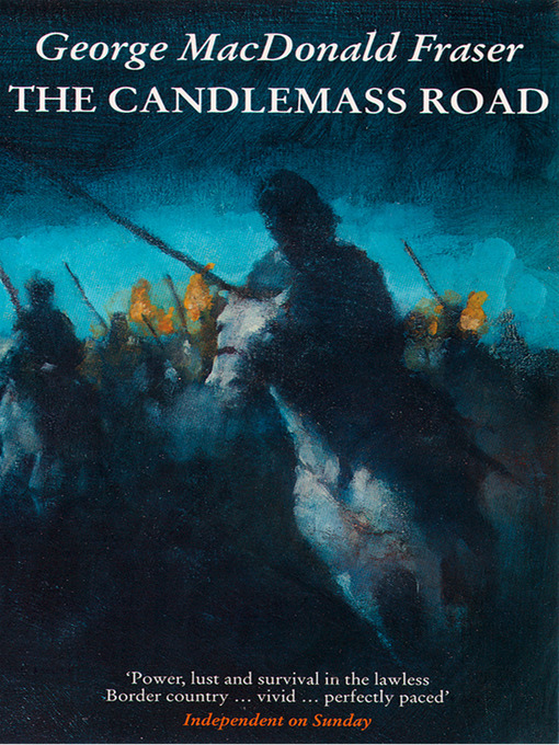 Title details for The Candlemass Road by George MacDonald Fraser - Available